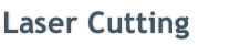 Laser Cutting